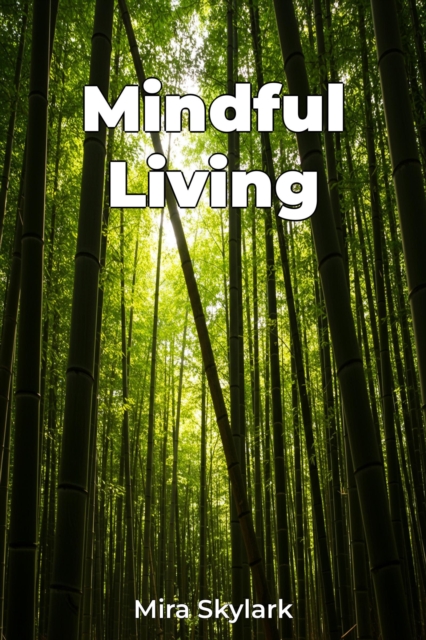 Mindful Living