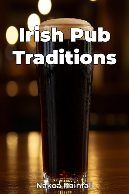 Irish Pub Traditions