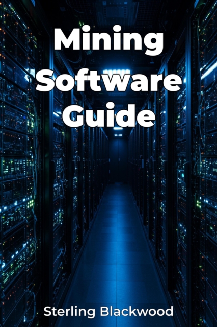 Mining Software Guide
