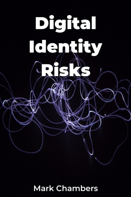 Digital Identity Risks