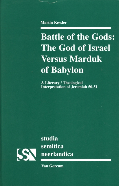 Battle of the Gods: The God of Israel Versus Marduk of Babylon