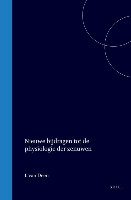 Nieuwe bijdragen tot de physiologie der zenuwen