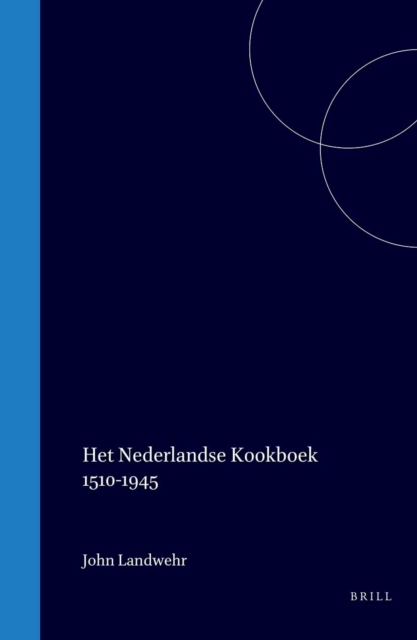 Het Nederlandse kookboek 1510-1945