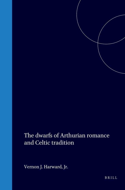 Dwarfs of Arthurian Romance and Celtic tradition