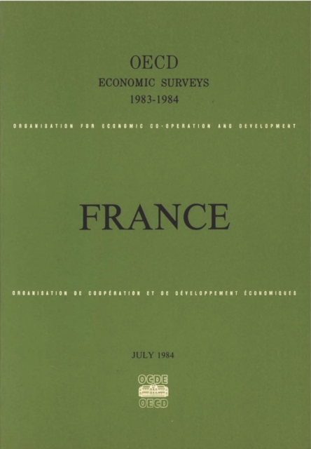 OECD Economic Surveys: France 1984