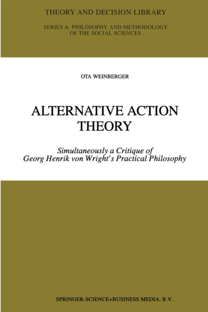 Alternative Action Theory