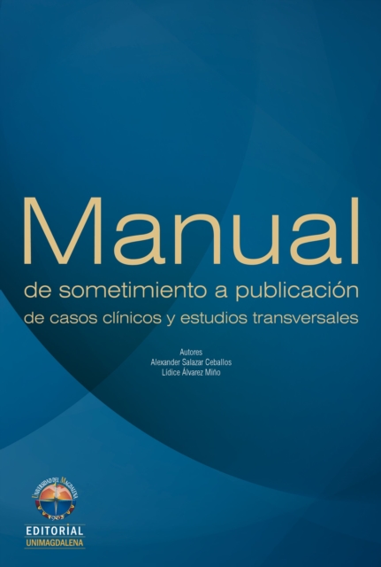 Manual de sometimiento a publicacion de casos clinicos y estudios transversales