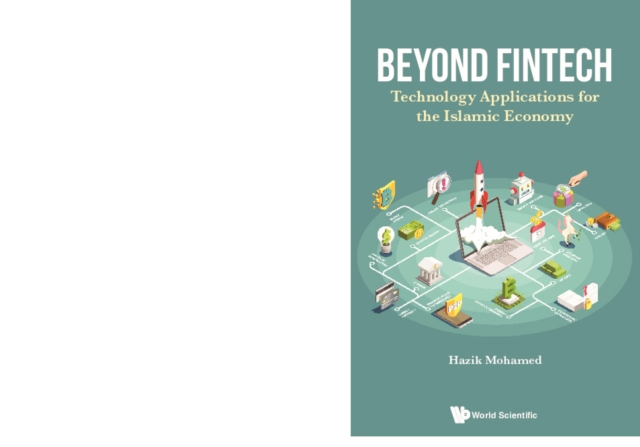 Beyond Fintech: Technology Applications For The Islamic Economy
