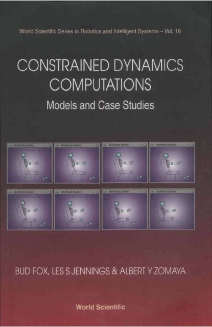 Constrained Dynamics Computations: Models & Case Studies