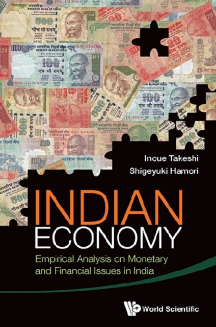 Indian Economy: Empirical Analysis On Monetary And Financial Issues In India