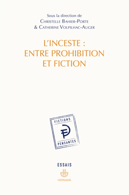 L'inceste : entre prohibition et fiction