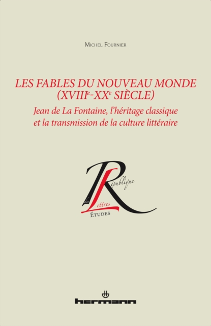 Les Fables du Nouveau Monde (XVIIIe-XXe siècle)