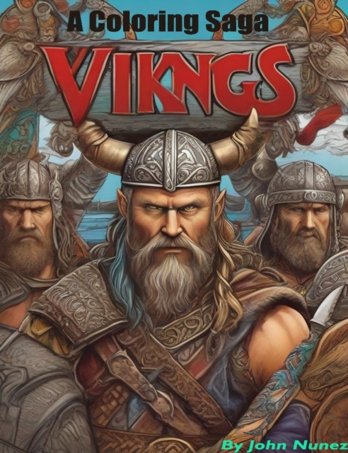Vikings: A Coloring Saga