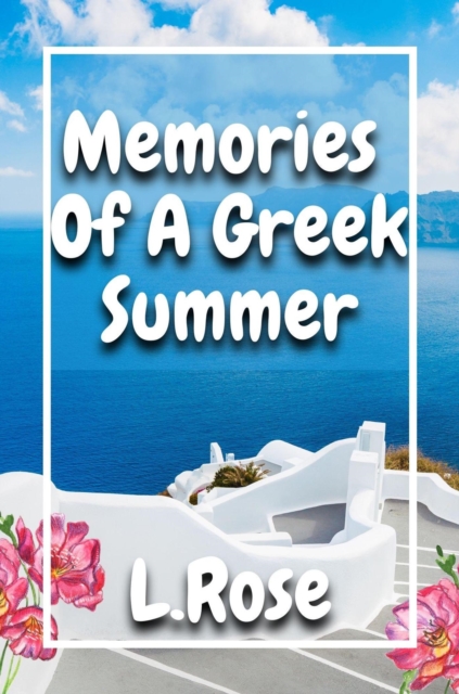 Memories Of A Greek Summer