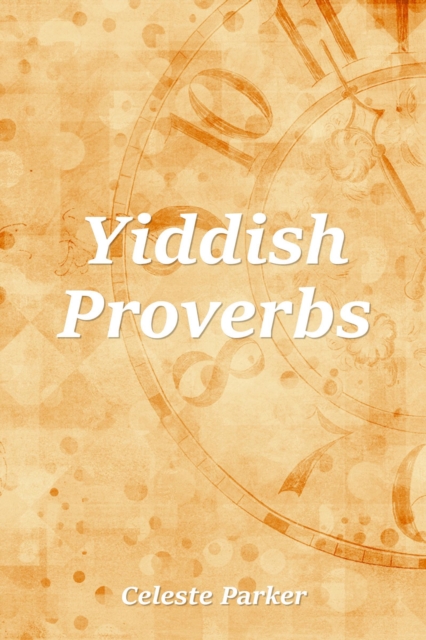 Yiddish Proverbs