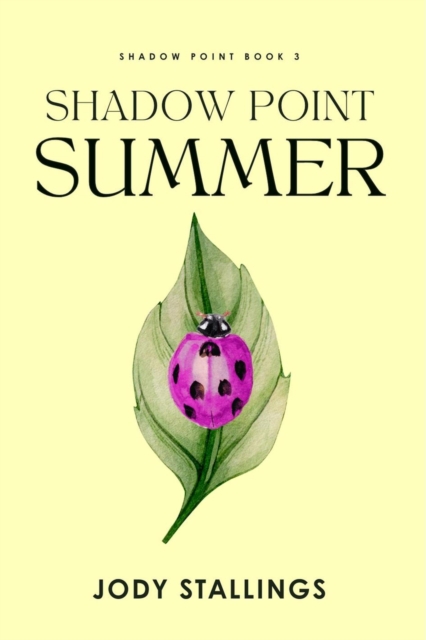 Shadow Point Summer