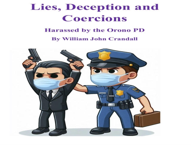 Lies, Deception, and Coercion