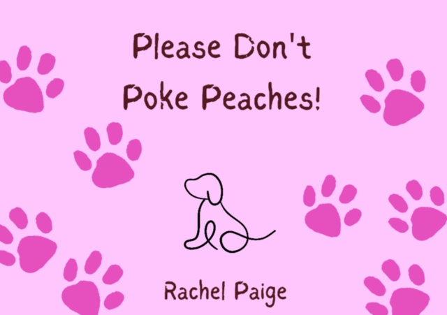 Please Don't Poke Peaches