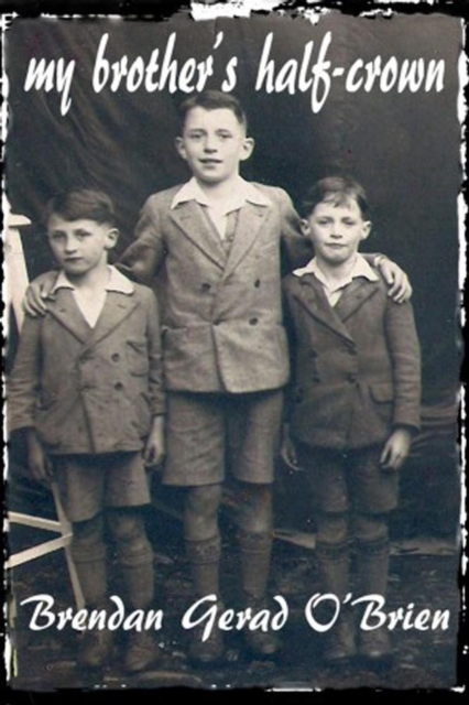 My Brother's Half-Crown