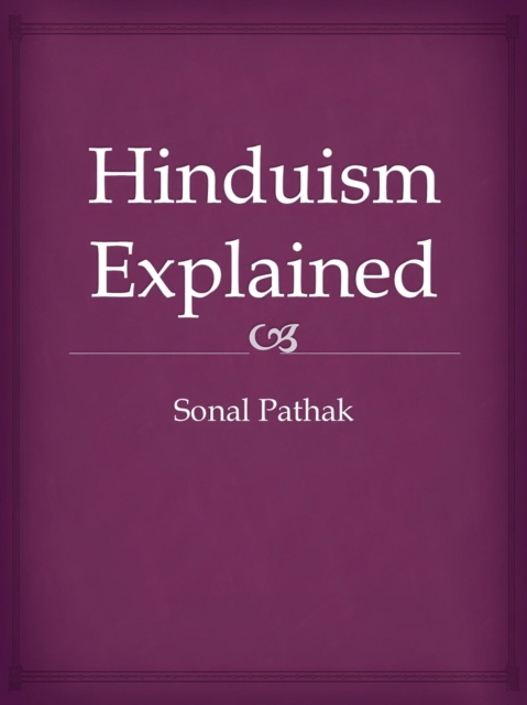 Hinduism Explained