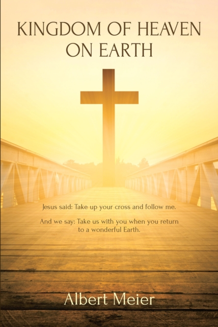 Kingdom Of Heaven On Earth