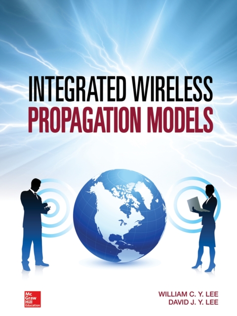 Integrated Wireless Propagation Models