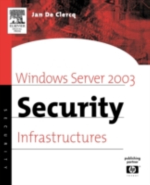 Windows Server 2003 Security Infrastructures