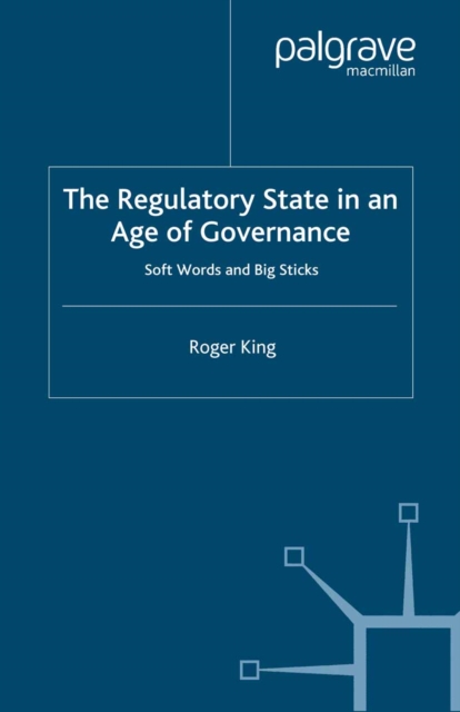 Regulatory State in an Age of Governance