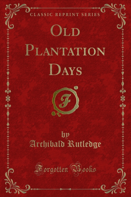 Old Plantation Days
