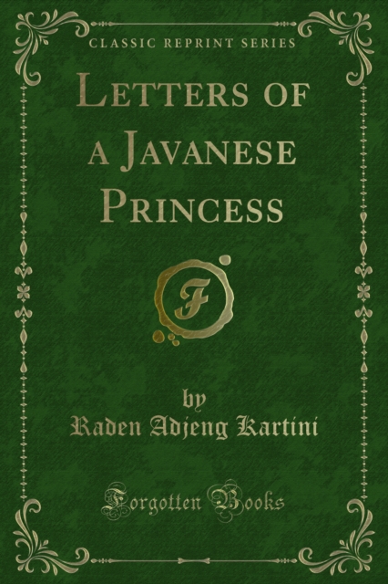 Letters of a Javanese Princess