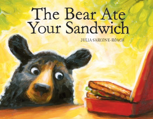 Bear Ate Your Sandwich