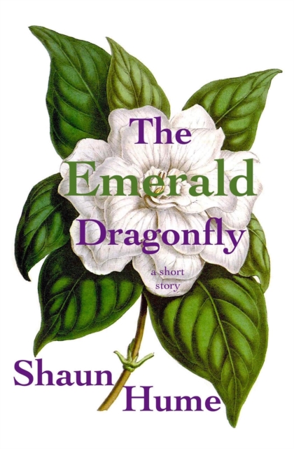 Emerald Dragonfly - A Short Story