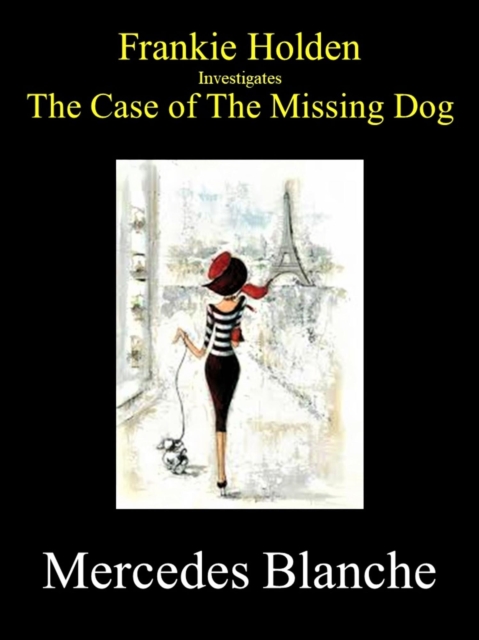Frankie Holden investigates The Case of the Missing Dog
