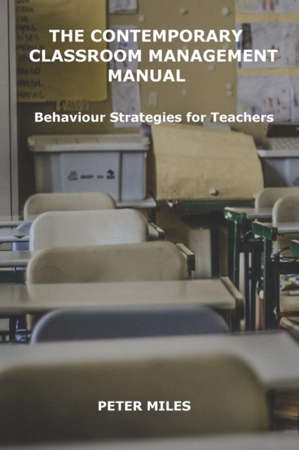 Contemporary Classroom Management Manual