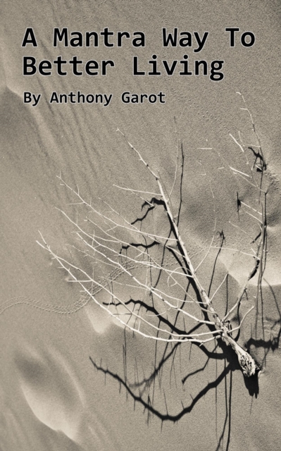 Mantra Way To Better Living