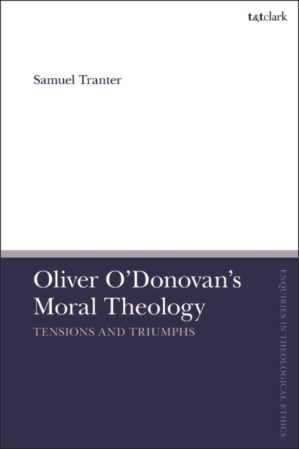 Oliver O'Donovan's Moral Theology