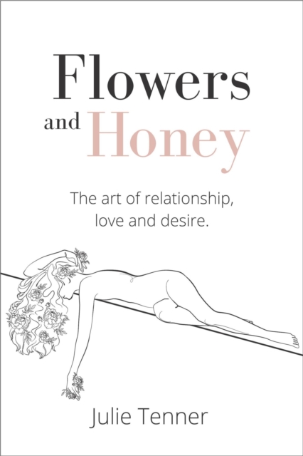 Flowers and Honey
