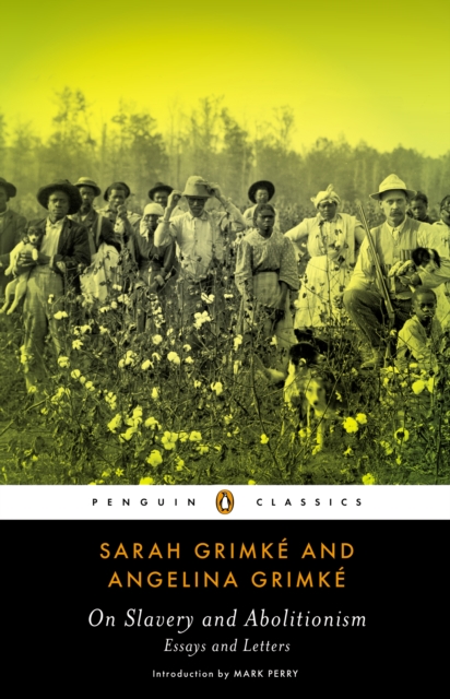 On Slavery and Abolitionism