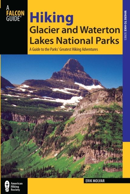 Hiking Glacier and Waterton Lakes National Parks