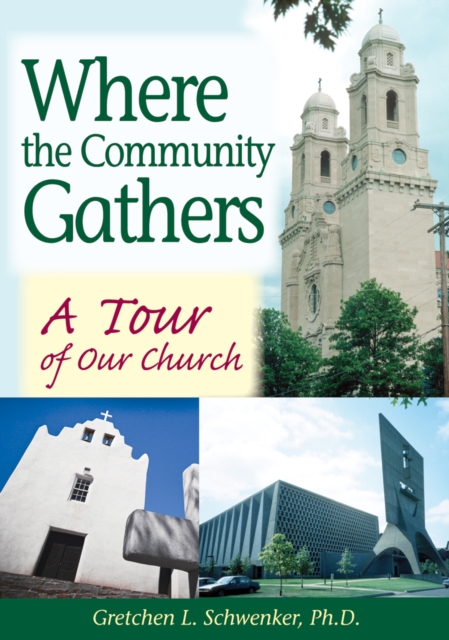 Where the Community Gathers