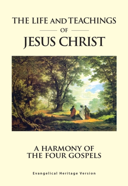 Life and Teachings of Jesus Christ