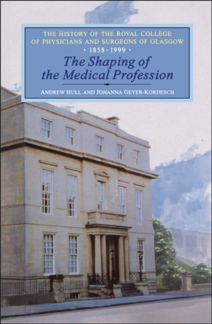 Shaping of the Medical Profession