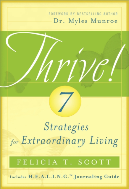 THRIVE! 7 Strategies for Extraordinary Living