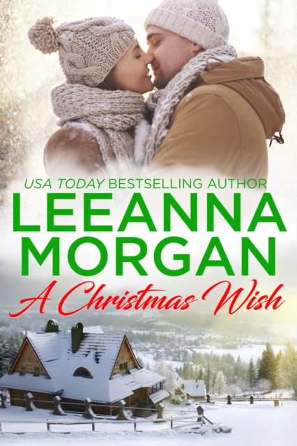 Christmas Wish: A Sweet, Small Town Christmas Romance