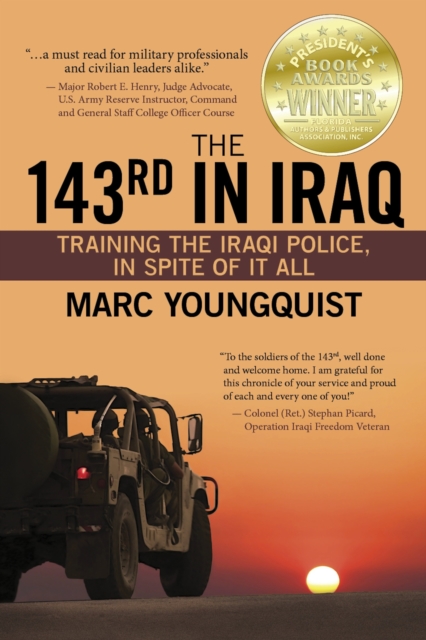 143rd in Iraq: Training the Iraqi Police, In Spite of It All