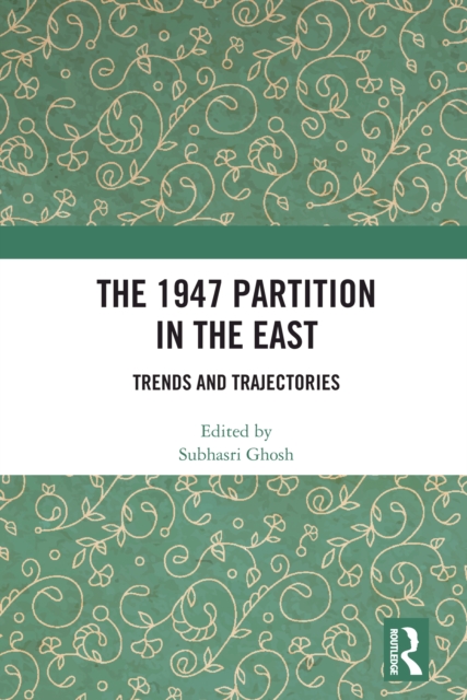 1947 Partition in The East