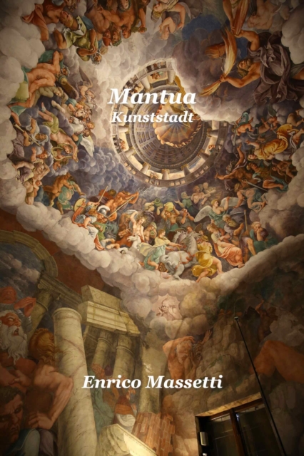 Mantua: Kunststadt