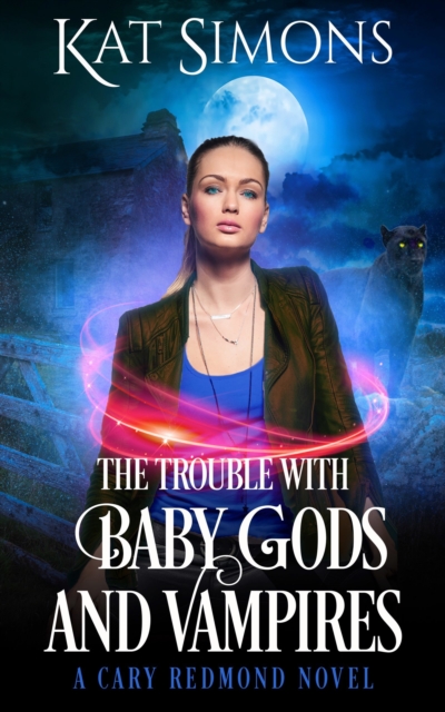 Trouble with Baby Gods and Vampires