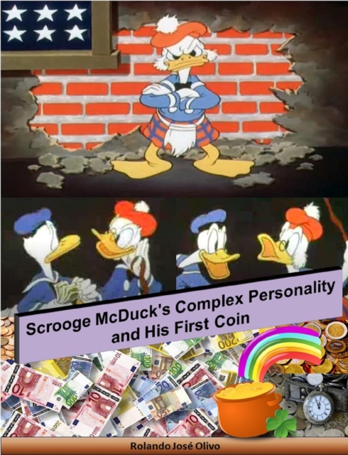 Scrooge McDuck's Complex Personality and His First Coin