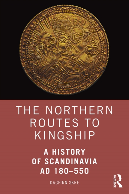 Northern Routes to Kingship
